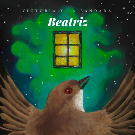 Carátula VICTORIA Y LA BANDADA - Beatriz