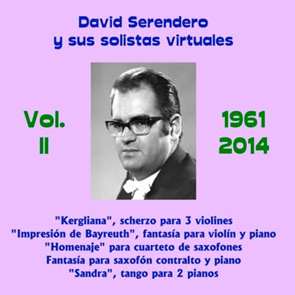 Carátula David Serendero y Sus Solistas <br>Virtuales Vol. II 