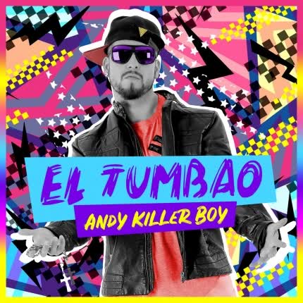 Carátula ANDY KILLER BOY - El Tumbao