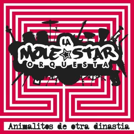 Carátula LA MOLESTAR ORQUESTA - Animalitos de Otra Dinastía