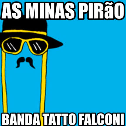 Carátula TATTO FALCONI TTF - As Minas Pirão