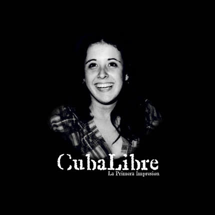 Carátula CUBALIBRE - La Primera Impresion