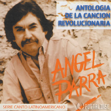 Carátula ANGEL PARRA - antologia de la canción revolucionaria
