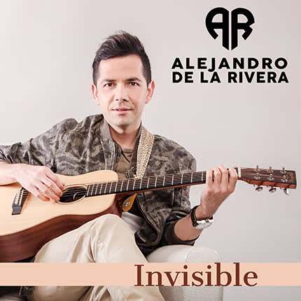 Carátula ALEJANDRO DE LA RIVERA - Invisible