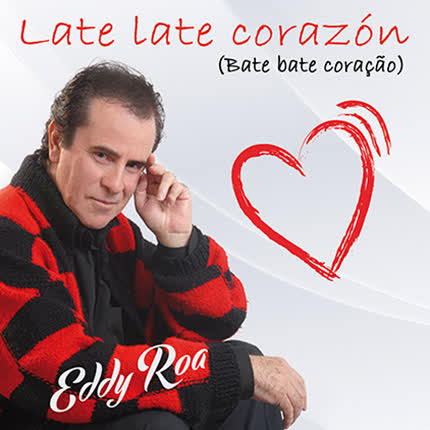 Carátula EDDY ROA - Late Late Corazón