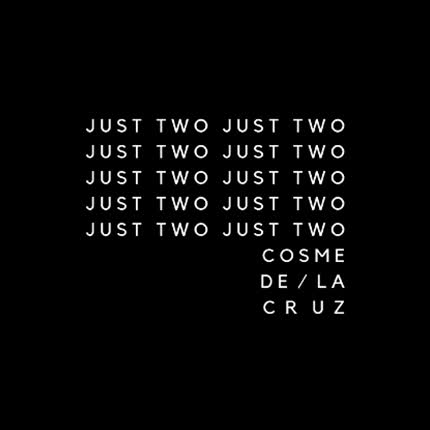 Carátula COSME DE LA CRUZ - Just Two