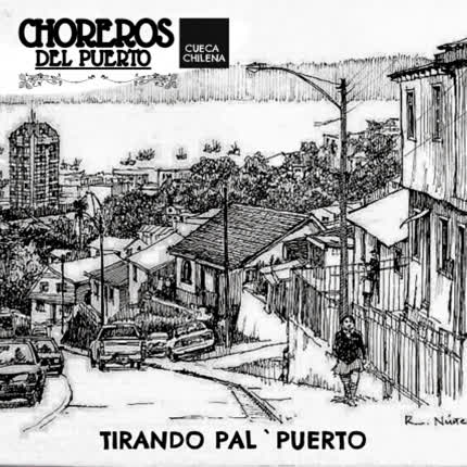 Carátula CHOREROS DEL PUERTO - Tirando Pal Puerto