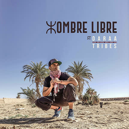 Carátula Hombre Libre feat Daraa Tribes