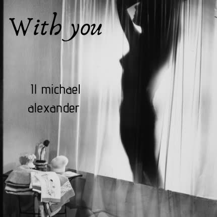 Carátula IL MICHAEL ALEXANDER - With You