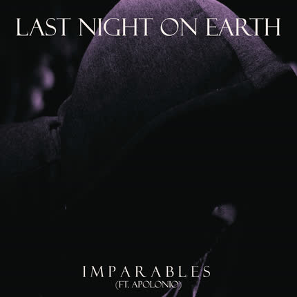 Carátula LAST NIGHT ON EARTH - Imparables