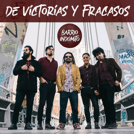 Carátula BARRIO INDOMITO - De Victorias y Fracasos