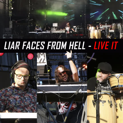 Carátula LIAR FACES FROM HELL - Live It