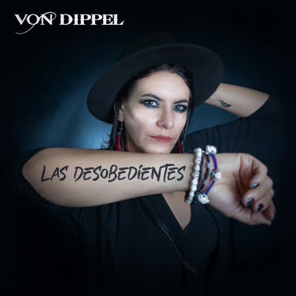 Carátula VON DIPPEL - Las Desobedientes
