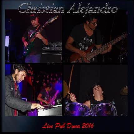 Carátula CHRISTIAN ALEJANDRO - Live Pub Duna 2016