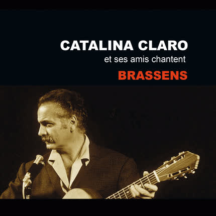 Carátula CATALINA CLARO - Catalina Claro et ses amis chantent Brassens