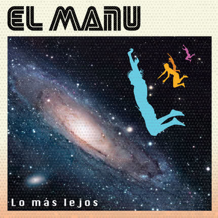 Carátula EL MANU - Lo Mas Lejos