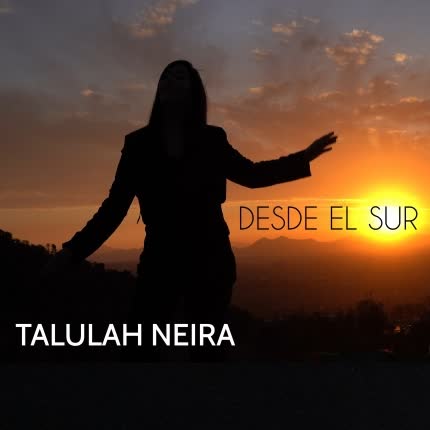 Carátula TALULAH NEIRA - Desde el Sur