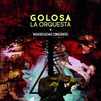 Carátula GOLOSA LA ORQUESTA - Radioescuchas Conscientes