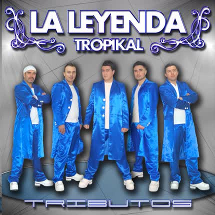 Carátula LA LEYENDA TROPIKAL - Tributos