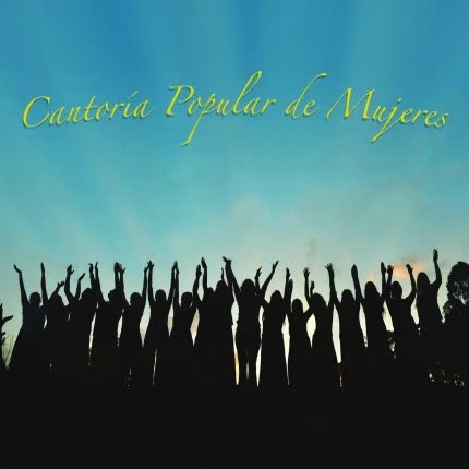 Carátula CANTORIA POPULAR DE MUJERES - Cantoría Popular De Mujeres
