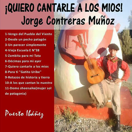 Carátula JORGE CONTRERAS - Quiero Cantarle a los Míos