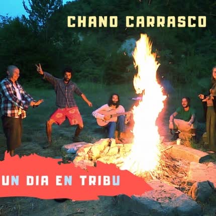 Carátula CHANO CARRASCO - Un Día en Tribu