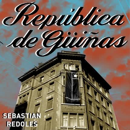 Carátula SEBASTIAN REDOLES - República de Güiñas