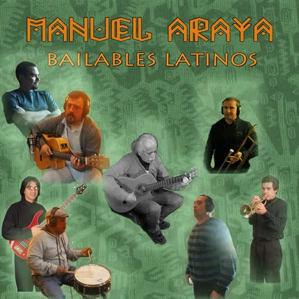 Carátula MANUEL ARAYA - Bailables Latinos