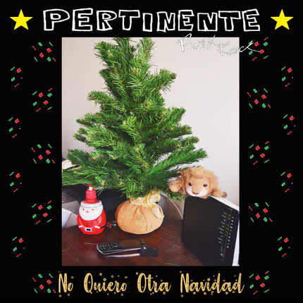 Carátula PERTINENTE PUNK ROCK - No Quiero Otra Navidad