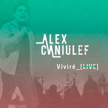 Carátula ALEX CANIULEF - Viviré (Live)