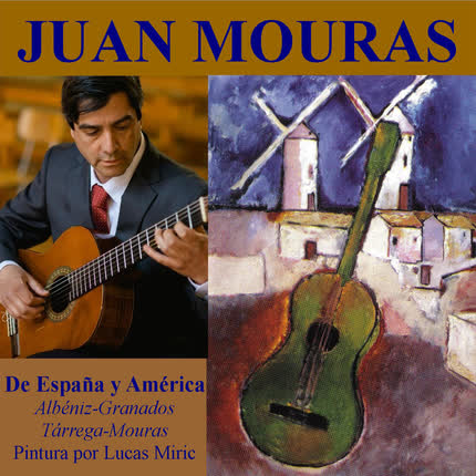 Carátula JUAN MOURAS - De España y América