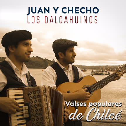 Carátula JUAN Y CHECHO - Valses populares de Chiloé