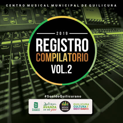 Carátula CENTRO DE PRODUCCION MUSICAL MUNICIPAL QUILICURA - Registro Compilatorio Vol. 2 (2019)