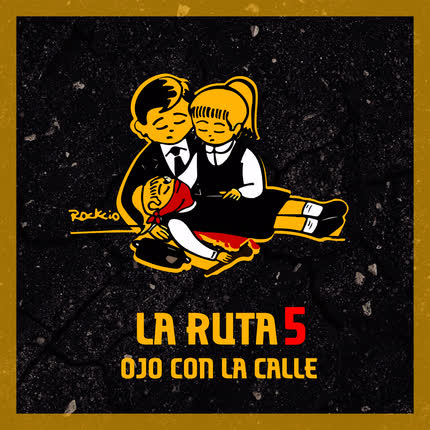 Carátula LA RUTA 5 - Ojo Con la Calle