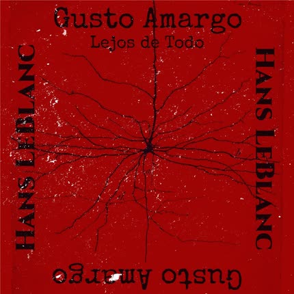 Carátula HANS LEBLANC - Lejos De Todo (feat. Gusto Amargo) 