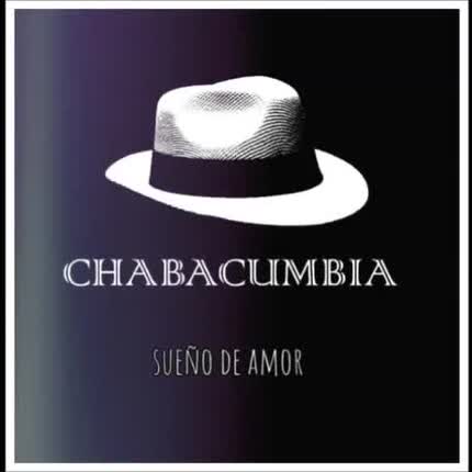 Carátula CHABACUMBIA - Sueño de Amor