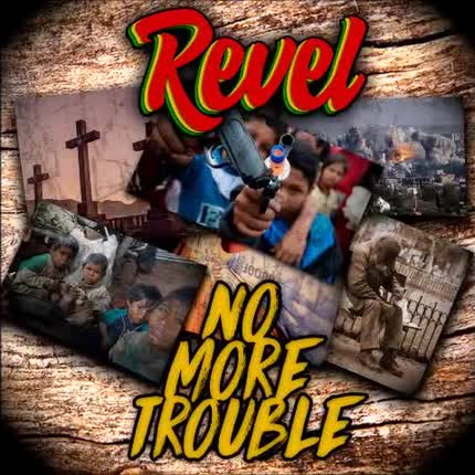 Carátula REVEL - No More Trouble