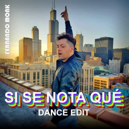 Carátula Si Se Nota Qué (Dance Edit)