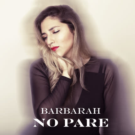 Carátula BARBARAH - No Pare