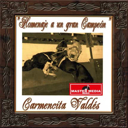 Carátula CARMENCITA VALDES - Homenaje a un Gran Campeón