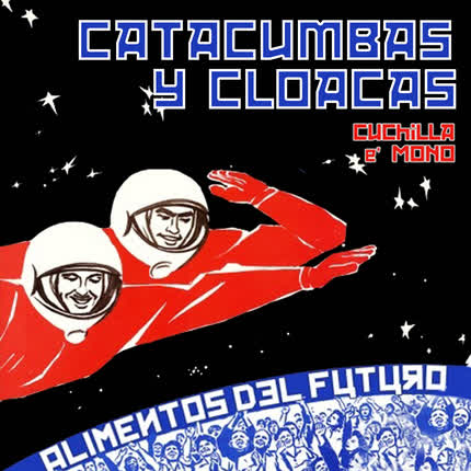 Carátula CUCHILLA E MONO - Catacumbas y Cloacas