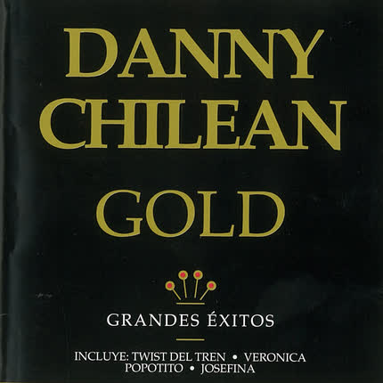 Carátula DANNY CHILEAN - Gold Grandes Éxitos