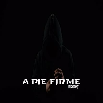 Carátula DROOW - A Pie Firme