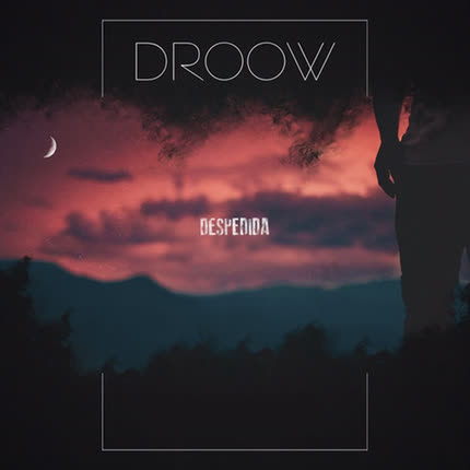 Carátula DROOW - Despedida