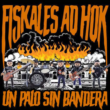 Carátula FISKALES AD-HOK - Un Palo Sin Bandera