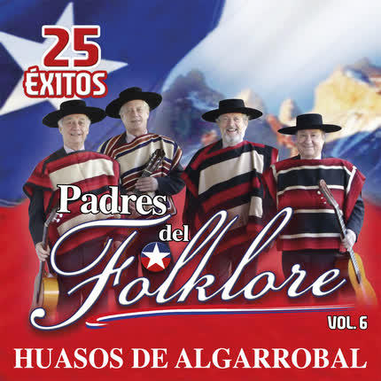 Carátula HUASOS DE ALGARROBAL - 25 Exitos Padres del Folcklore