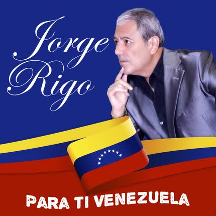 Carátula JORGE RIGO - Para Ti Venezuela