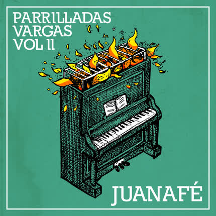 Carátula JUANAFE - Parrilladas Vargas (Vol. II)