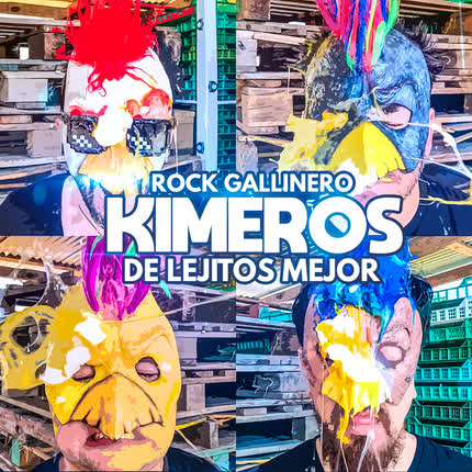 Carátula KIMEROS - De Lejitos Mejor