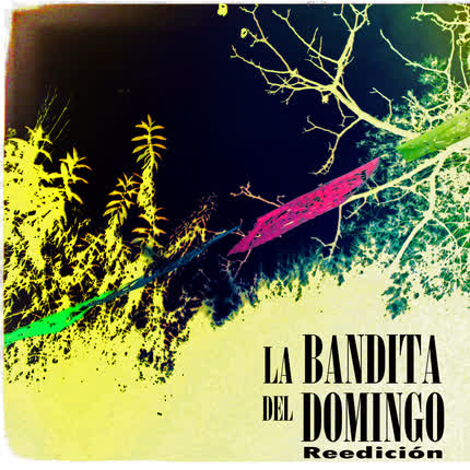 Carátula LA BANDITA DEL DOMINGO - La Bandita del Domingo (Reedición)